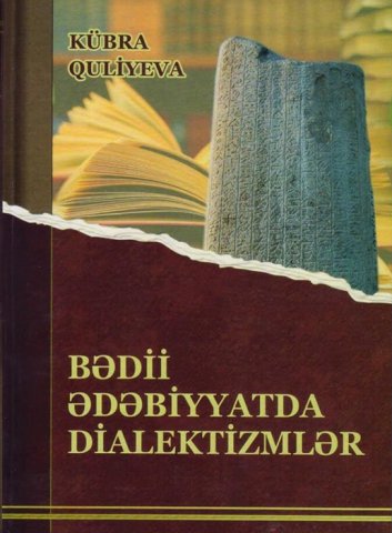 Yeni nəşr: "Bədii ədəbiyyatda dialektizmlər"