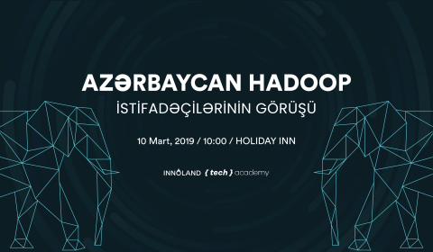 Azərbaycan Hadoop istifadəçilər qrupunun görüşü keçiriləcək