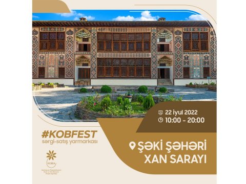 Növbəti “KOB Fest” sərgi-satış yarmarkası Şəkidə keçiriləcək