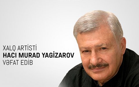 Xalq artistinin ölümü ilə bağlı nekroloq
