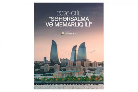 Prezident “Şəhərsalma və Memarlıq İli” ilə bağlı paylaşım etdi