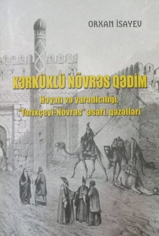“TARİXÇEYİ-NÖVRƏS” ORXAN İSAYEVİN TƏQDİMATINDA